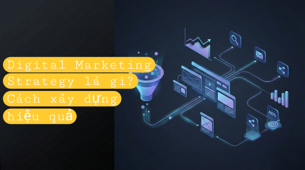 Build a digital marketing strategy